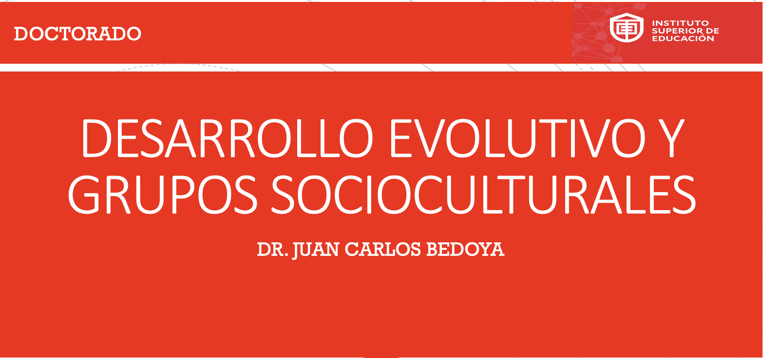 4D Desarrollo evolutivo y grupos socioculturales