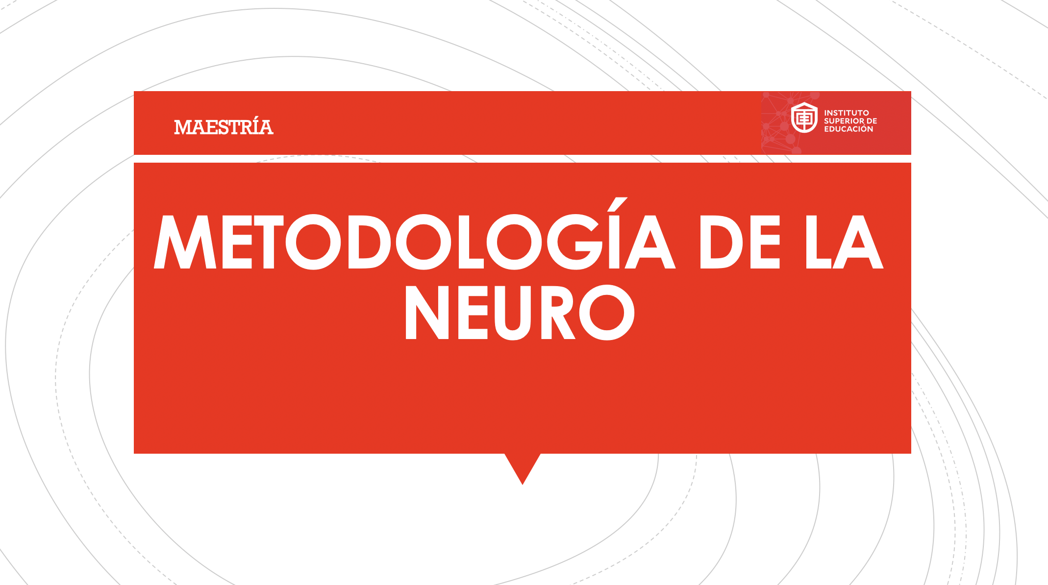 Metodología de la Neuro A: HDLI '23