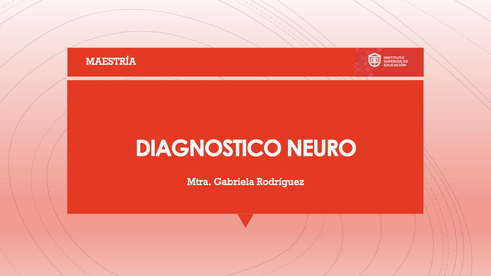Diagnóstico Neuropsicológico