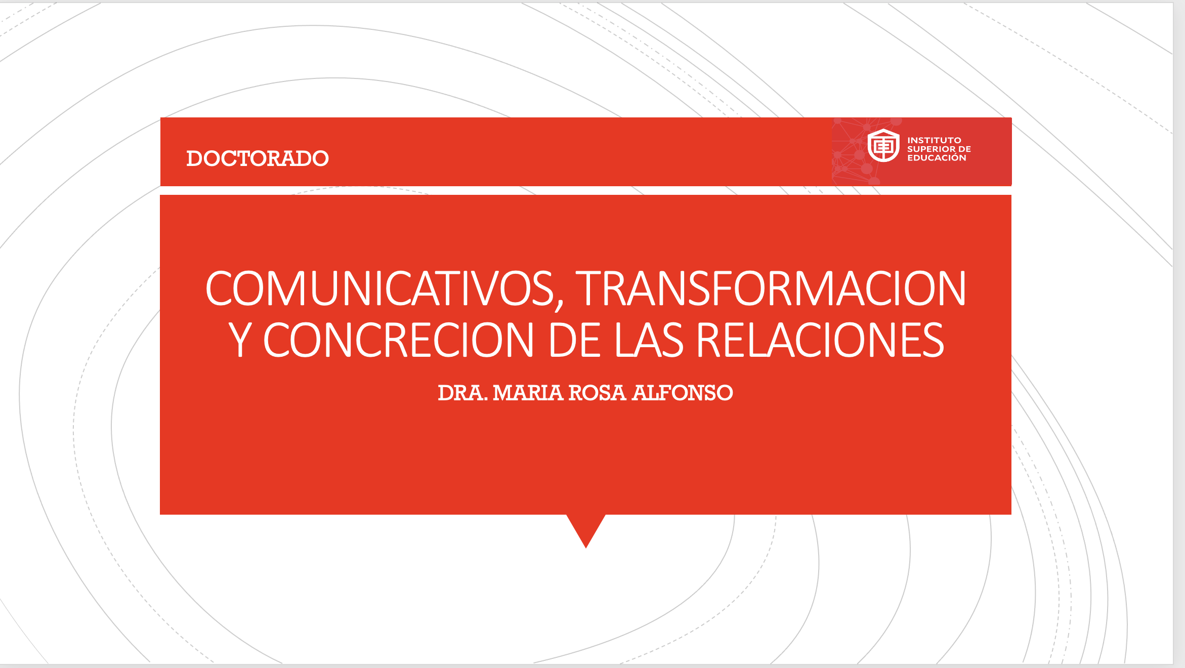 1A Procesos comunicativos, transformación y concreción de las relaciones